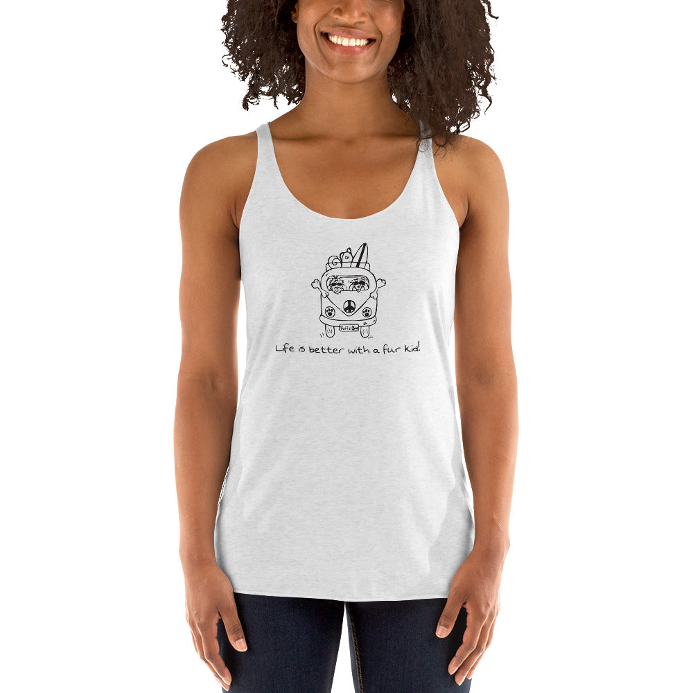 Life is Better with a Fur Kid! - Women's Racerback Tank